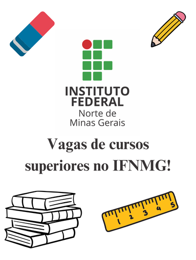 Inscrições abertas para cursos superiores no IFNMG, mais de 700 vagas disponíveis