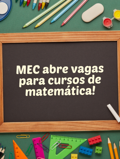 MEC disponibiliza 10 mil vagas para cursos de matemática