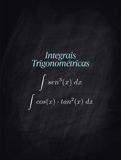 Integrais trigonométricas: Quais os tipos e como resolvê-las