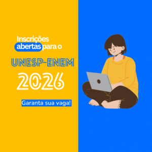 Unesp-Enem 2026: Inscrições abertas!