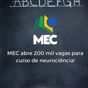 MEC abre 200 mil vagas para curso de neurociência