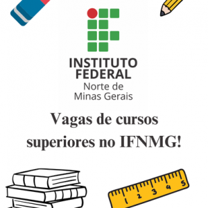 Inscrições abertas para cursos superiores no IFNMG, mais de 700 vagas disponíveis