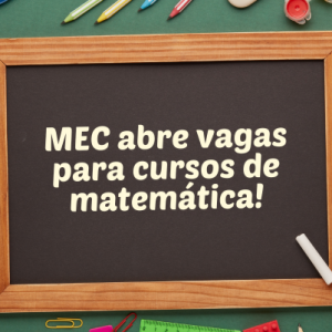 MEC disponibiliza 10 mil vagas para cursos de matemática