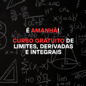É amanhã! O curso gratuito de limites, derivadas e integrais