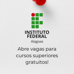 Ifal abre inscrições para cursos de ensino superior gratuitos