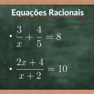 Equação racional: Conceito e como resolver